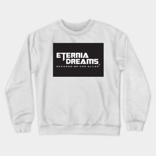 revenge eternia Crewneck Sweatshirt